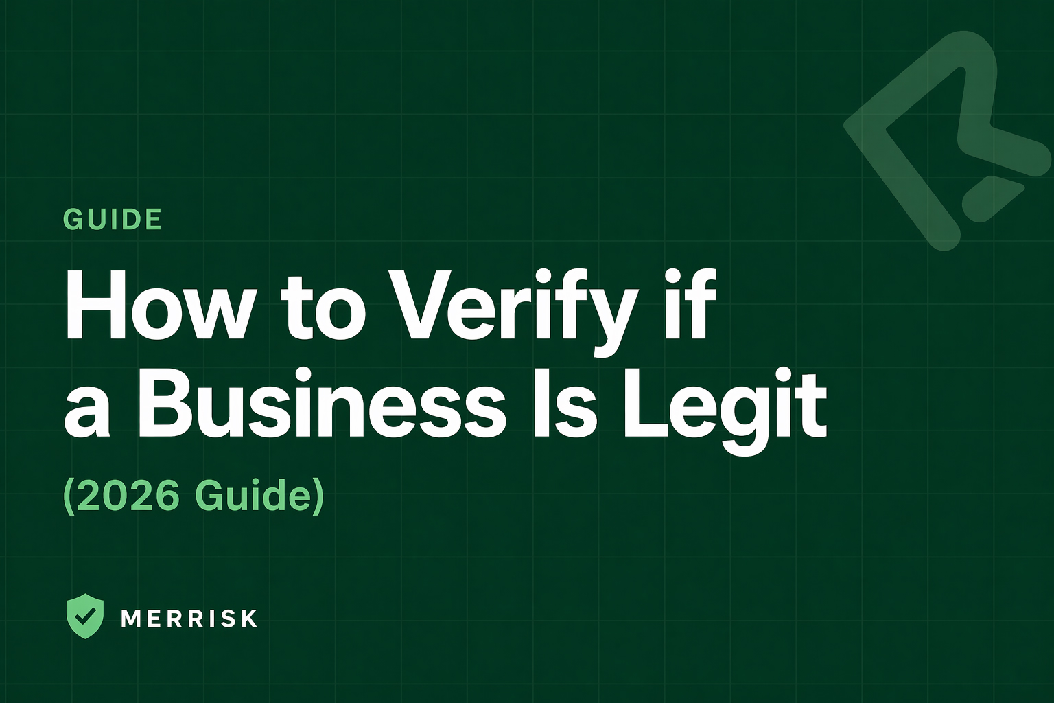 How to Verify if a Business Is Legit Before You Hire Them
